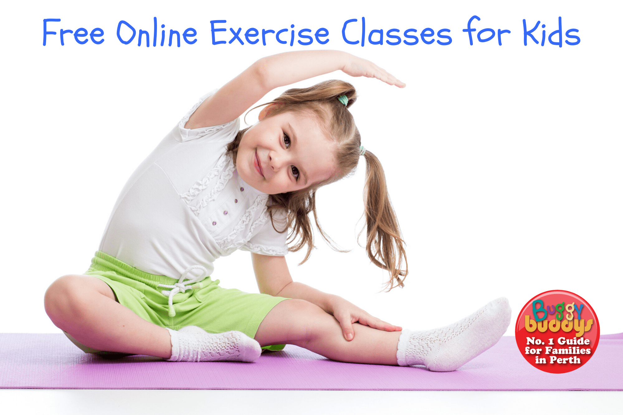 Free Online Exercise Classes For Kids Buggybuddys Guide To Perth